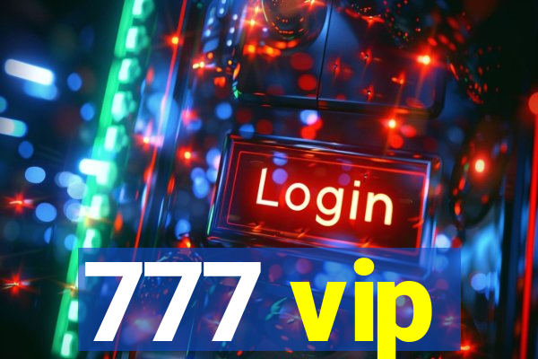 777 vip